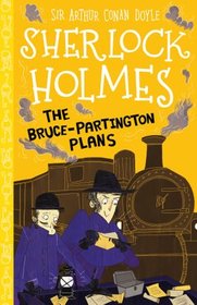 The Bruce-Partington Plans (Sherlock Holmes Children's Collection)