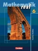 Mathematik real. 6. Schuljahr. Schlerbuch. Realschule Nordrhein-Westfalen. Neubearbeitung 2005