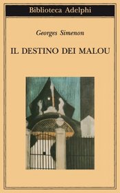 Il destino dei Malou