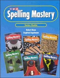 Series Guide to Spelling Mastery
