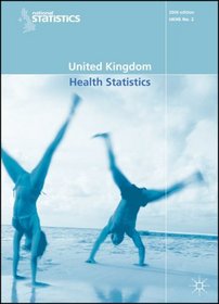 United Kingdom Health Statistics 2005 (National Statistics)