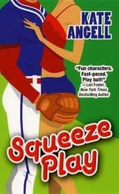 Squeeze Play (Richmond Rogues, Bk 1)