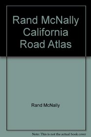 Rand McNally California Road Atlas
