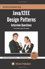Java/J2EE Design Patterns Interview Questions You'll Most Likely Be Asked