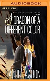 A Dragon of a Different Color (Heartstrikers)