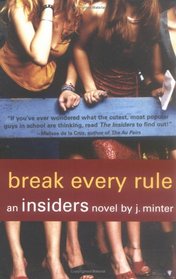 Break Every Rule (Inside Girl, Bk 4)