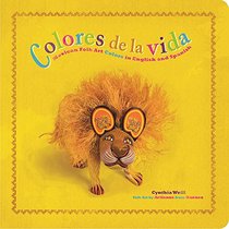 Colores de la Vida: Mexican Folk Art Colors in English and Spanish (First Concepts in Mexican Folk Art)