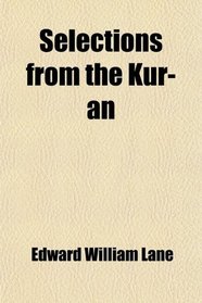 Selections from the Kur-an