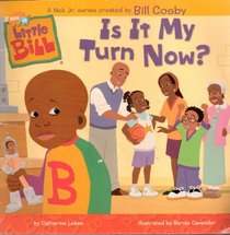 Is It My Turn Now? (Little Bill)