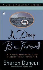 A Deep Blue Farewell  (Scotia MacKinnon, Bk 2)