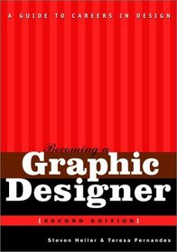Becoming a Graphic Designer: A Guide to Careers in Design (2nd Edition)