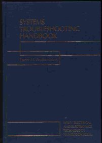 Systems Troubleshooting Handbook (Wiley Electrical & Electronics Technology Handbook Series)