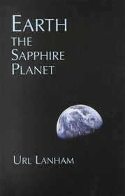 Earth, the Sapphire Planet