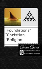 Foundations of the Christian Religion (Foundations of Faith) (Foundations of Faith)
