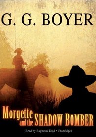 Morgette and the Shadow Bomber (Library Edition)