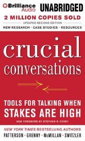 Crucial Conversations: Tools for Talking When Stakes are High (Second Edition) (Audio CD) (Unabridged)