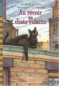 Au revoir, les chats volants (French Edition)