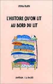 L'histoire qu'on lit au bord du lit