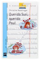 Querida Susi, querido Paul/ Dear Susi, dear Paul (El Barco De Vapor) (Spanish Edition)
