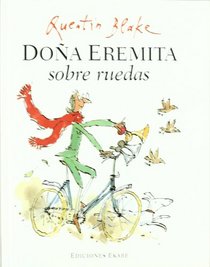 Dona Eremita Sobre Ruedas / Mrs. Armitage On Wheels (Spanish Edition)