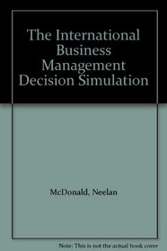 International Business Management Decision-Making Simulation