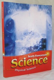 Scott Foresman Science: Physical Science Grade 5, Module C