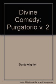 Divine Comedy: Purgatorio v. 2