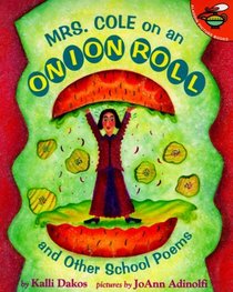 MRS. COLE ON AN ONION ROLL (Aladdin Picture Books)