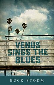 Venus Sings the Blues (Ballads of Paradise)
