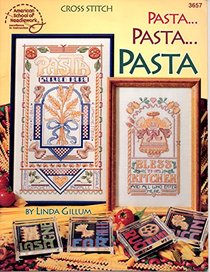 Cross Stitch Pasta Pasta Pasta