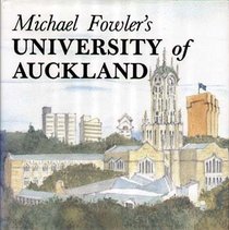 Michael Fowler's University of Auckland