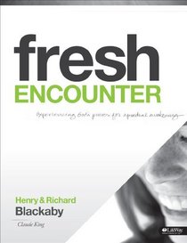 Fresh Encounter - Member Book Revised Edition Experiencing God's Power for Spiritual Awakening