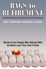 Rags To Retirement: Stories From People Who Retired Well On Much Less Than You'd Think