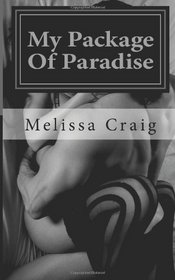 My Package Of Paradise (Run Series) (Volume 1)