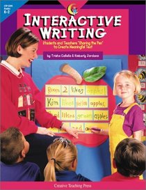 Interactive Writing: Students and Teachers 
