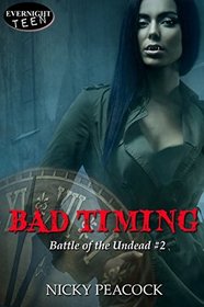 Bad Timing (Battle of the Undead) (Volume 2)