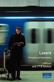 Lasers Principles and Applications (Prentice Hall International Series in Optoelectronics)