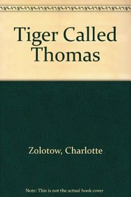 Tiger Called Thomas