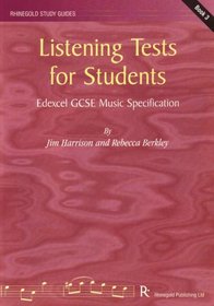 Listening Tests for Students: Bk. 3: Edexcel GCSE Music Specification (Rhinegold Education)
