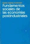 Fundamentos Sociales de Las Economias Postindustri (Spanish Edition)