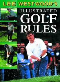 Lee Westwood's Illustrated Golf Rules