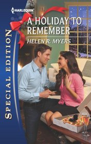 A Holiday to Remember (Harlequin Special Editon, No 2225)