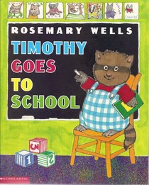 Timothy Goes to School