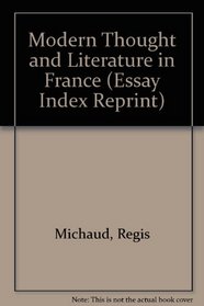 Modern Thought and Literature in France (Essay Index Reprint)