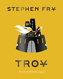 Troy: The Greek Myths Reimagined