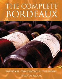The Complete Bordeaux: New Edition