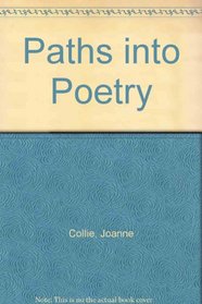 Paths into Poetry