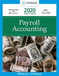 Payroll Accounting 2020 (with CengageNOWv2, 1 term Printed Access Card)