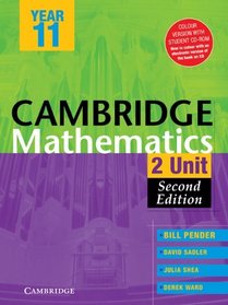 Cambridge 2 Unit Mathematics Year 11 Colour Version with Student CD-ROM: Year 11 (Cambridge Secondary Maths (Australia))