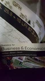 Statistics for Business & Economics, Customized for Florida International University STA 2023